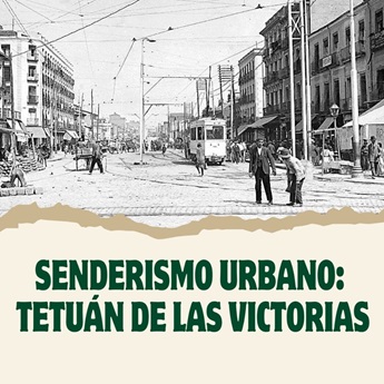 Imagen de la actividad Senderismo urbano: Tetuán de las Victorias